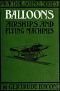 [Gutenberg 54799] • Balloons, Airships, and Flying Machines